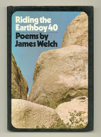 James Welch, Riding the Earthboy 40