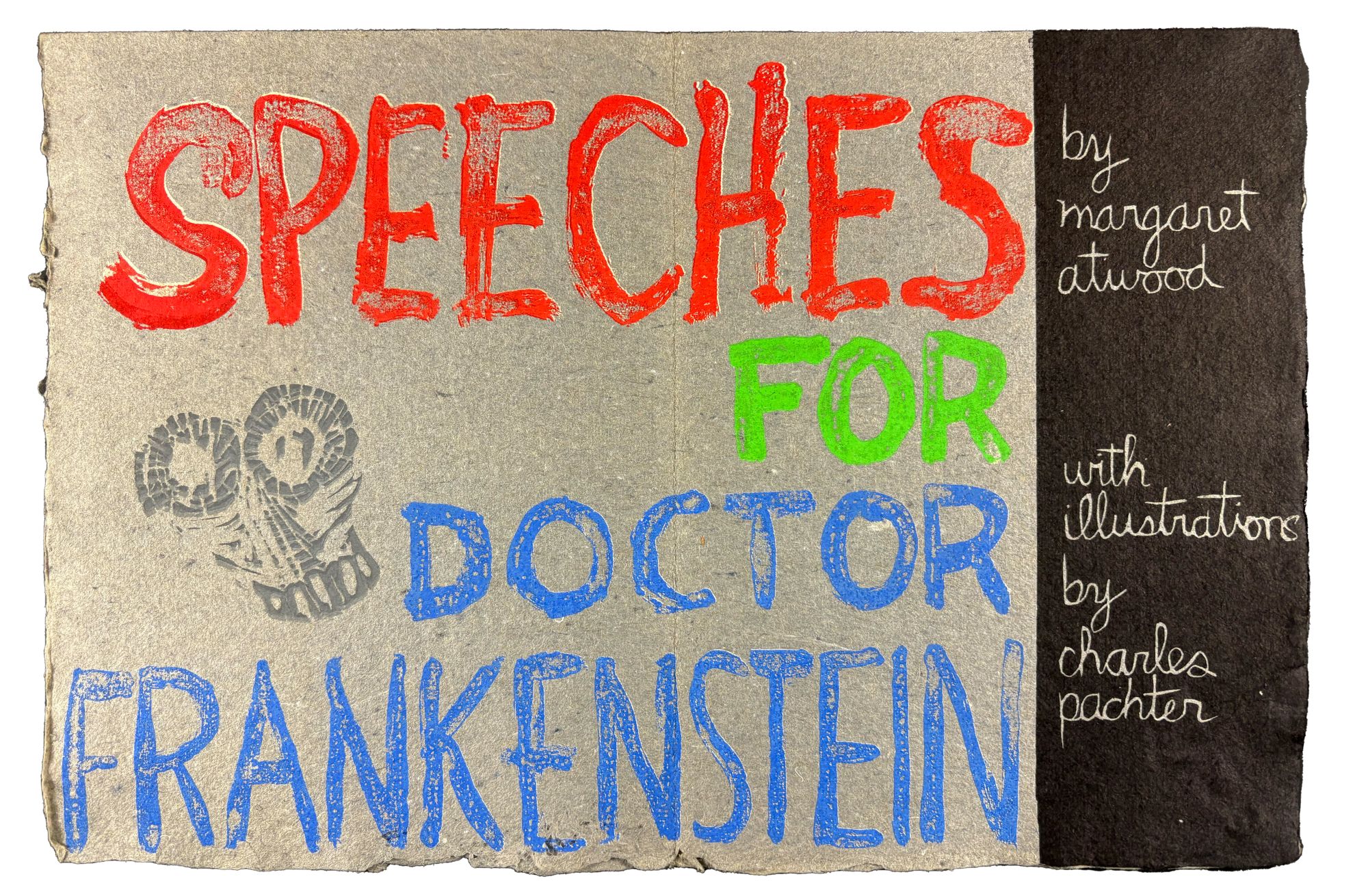 Speeches for Doctor Frankenstein, Margaret Atwood, Charles Pachter